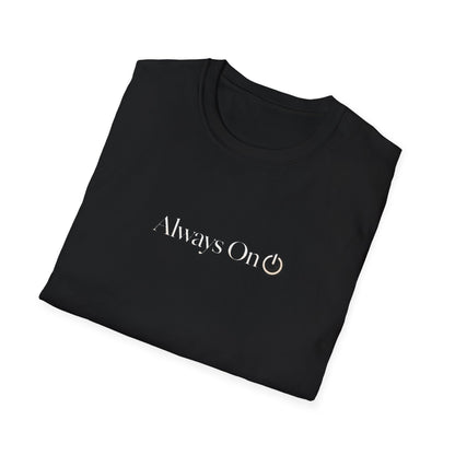 Always On T-Shirt — Minimalist Graphic Tee