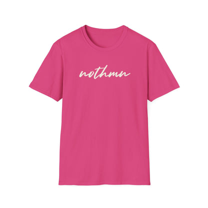 Trendy Unisex Softstyle T-Shirt - 'nothmn' Motivational Tee
