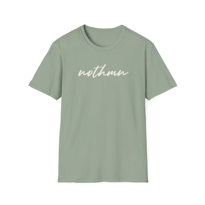 Trendy Unisex Softstyle T-Shirt - 'nothmn' Motivational Tee
