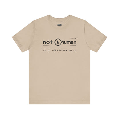 Not Human OGT - Fitted Unisex Jersey Short Sleeve
