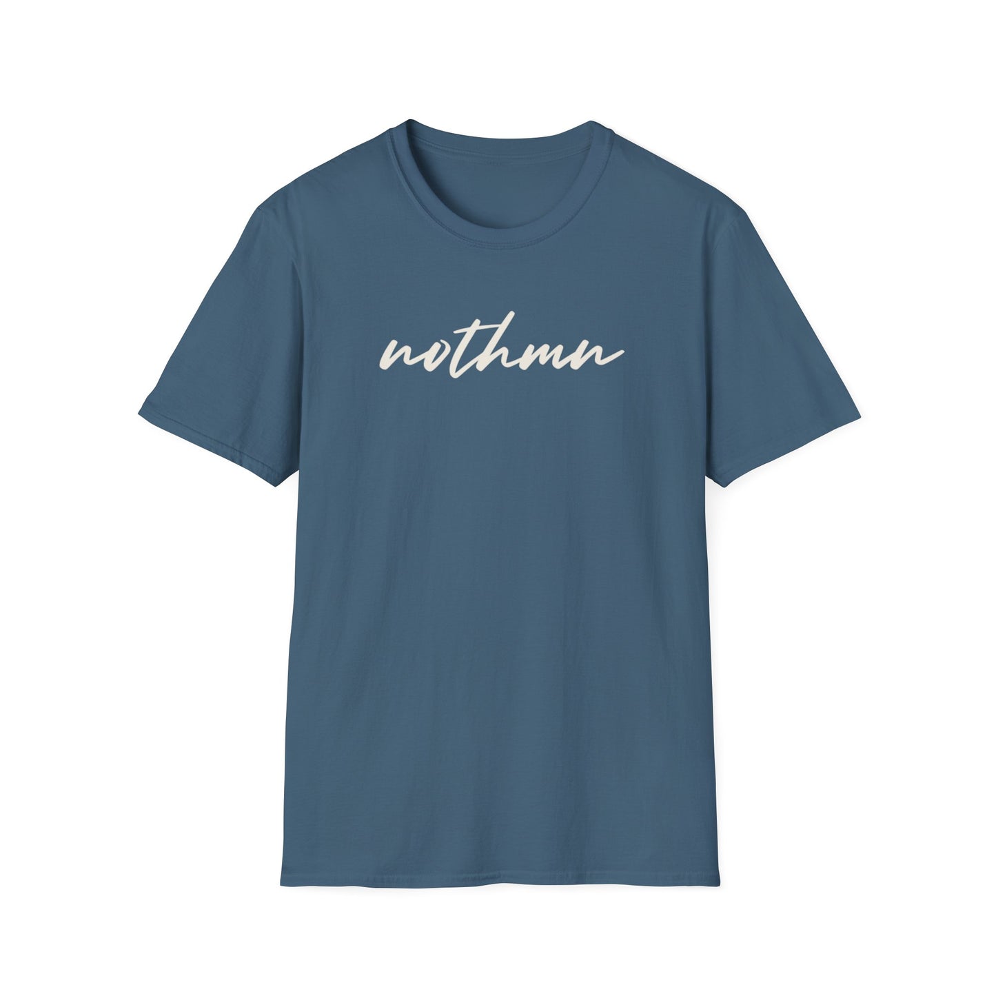 Trendy Unisex Softstyle T-Shirt - 'nothmn' Motivational Tee