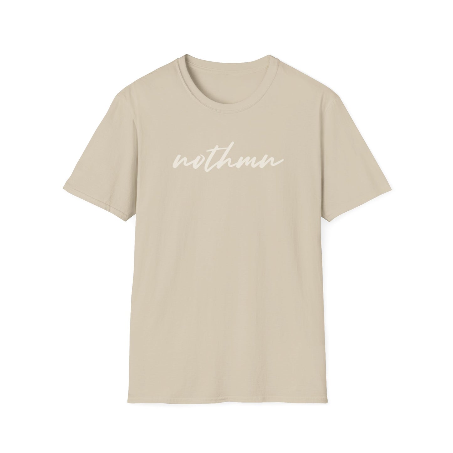Trendy Unisex Softstyle T-Shirt - 'nothmn' Motivational Tee