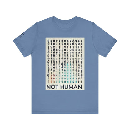 Not Human's Fitted Unisex Jersey Short Sleeve Tee