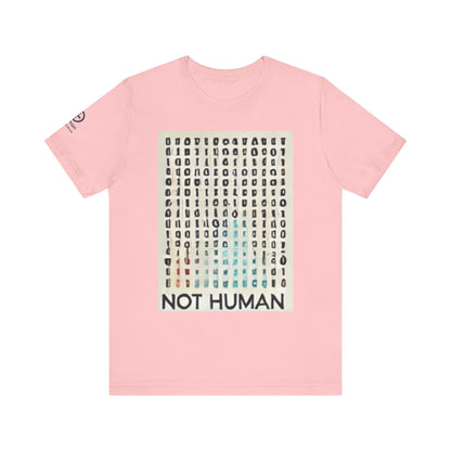 Not Human's Fitted Unisex Jersey Short Sleeve Tee