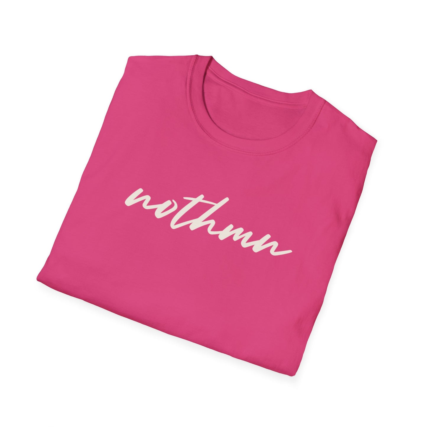 Trendy Unisex Softstyle T-Shirt - 'nothmn' Motivational Tee