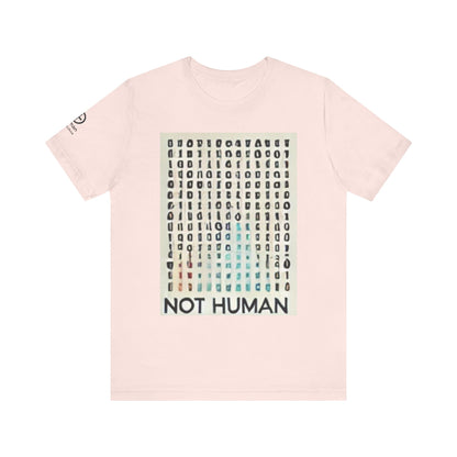 Not Human's Fitted Unisex Jersey Short Sleeve Tee