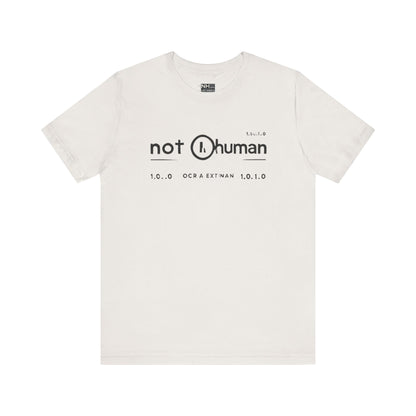 Not Human OGT - Fitted Unisex Jersey Short Sleeve