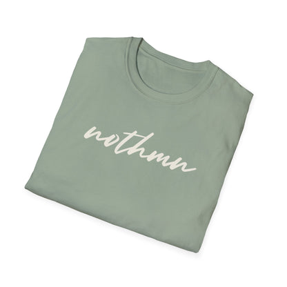 Trendy Unisex Softstyle T-Shirt - 'nothmn' Motivational Tee